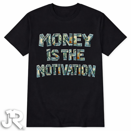 "Money is the Motivation" Crewneck T-shirt