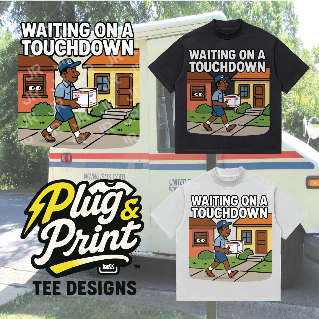 "Waiting On A Touchdown" Premade T-Shirt Graphics for DTF, DTG, and Print-on-Demand Hustlers