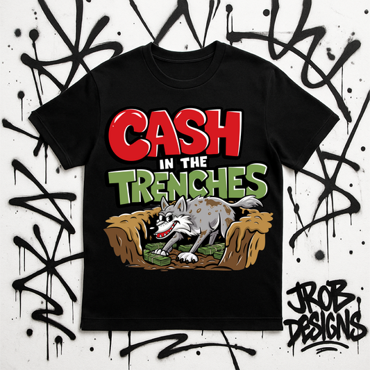 CASH IN THE TRENCHES (PNG FILE)