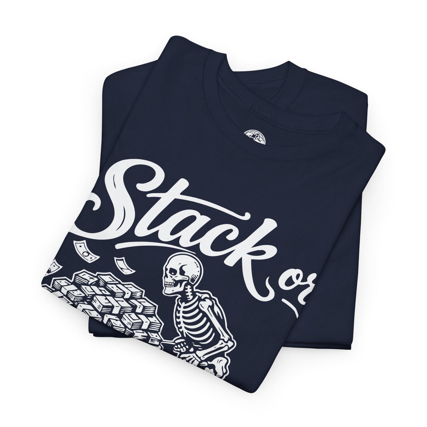 'Stack or Starve' T-shirt