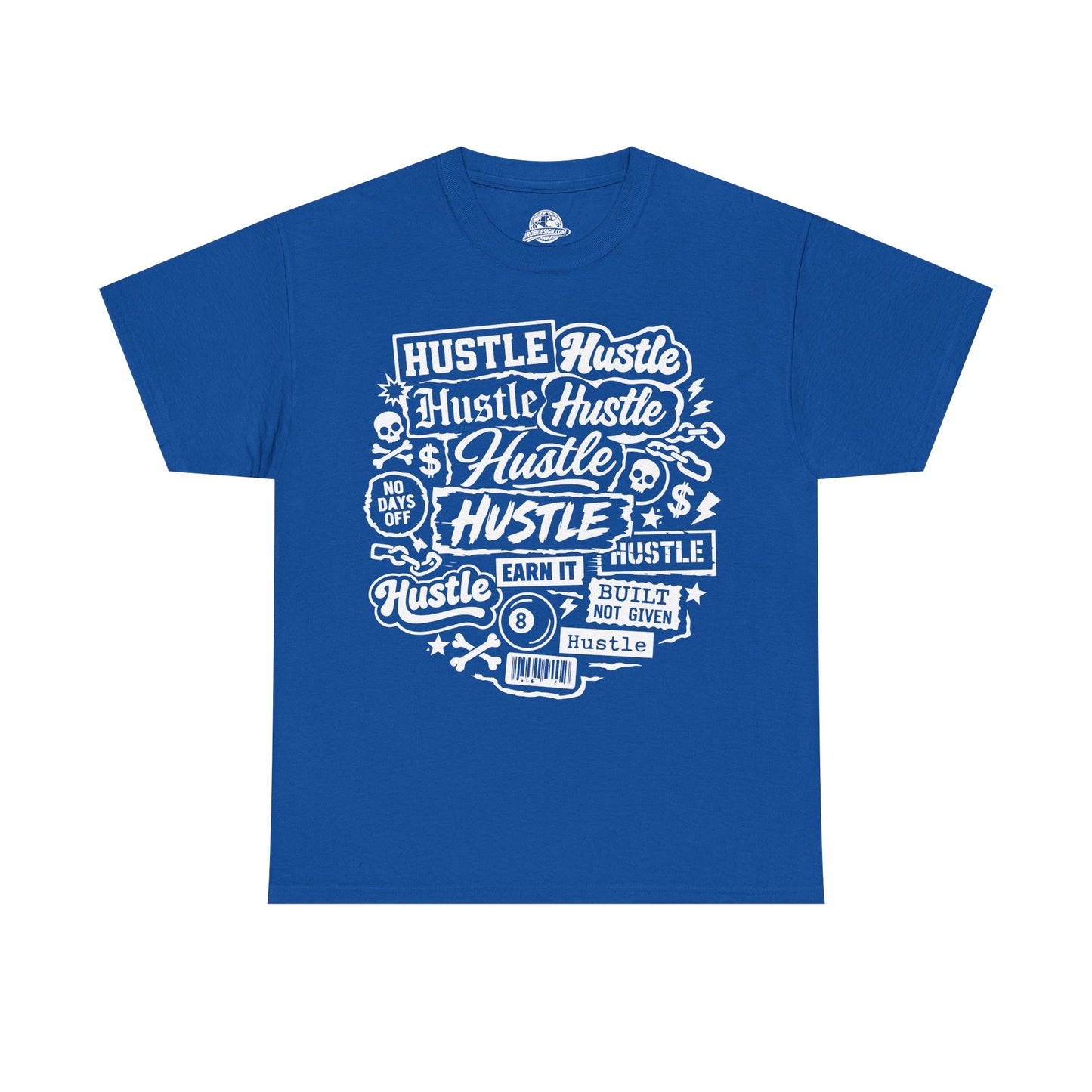 'Hustle Hustle Hustle' T-shirt