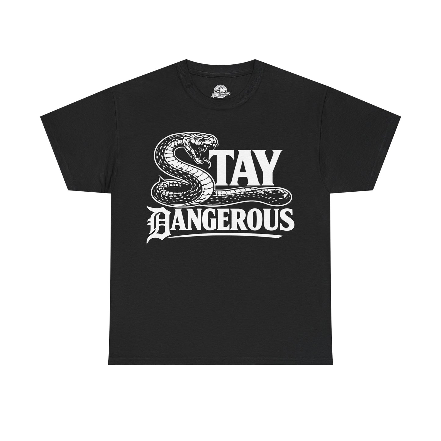 'Stay Dangerous' T-shirt