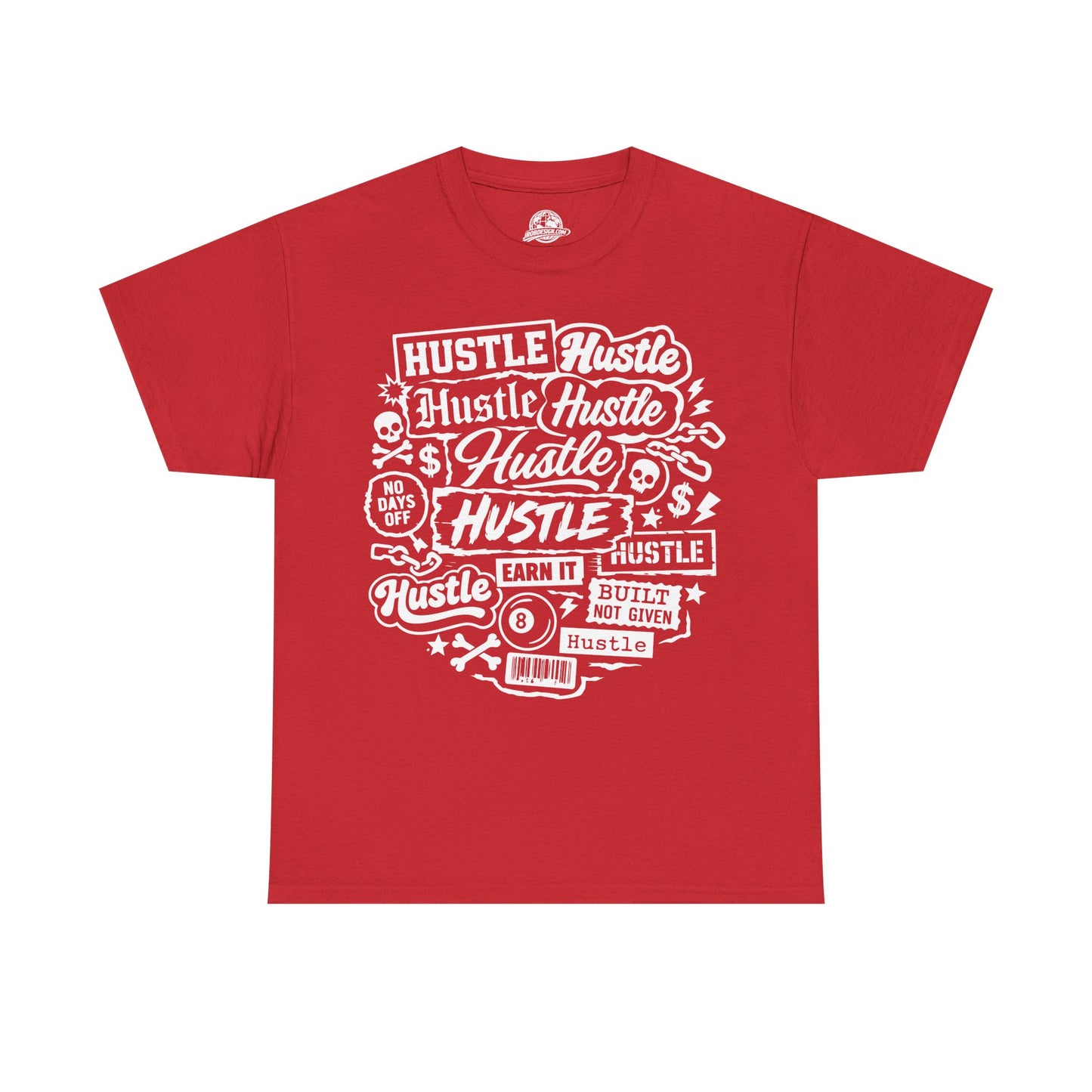 'Hustle Hustle Hustle' T-shirt
