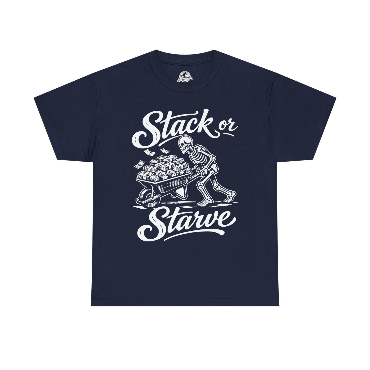 'Stack or Starve' T-shirt