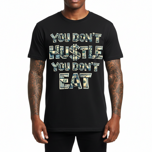 "Hu$tle to Eat" Crewneck T-shirt