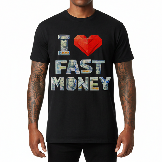 "I LOVE FAST MONEY" Crewneck T-shirt