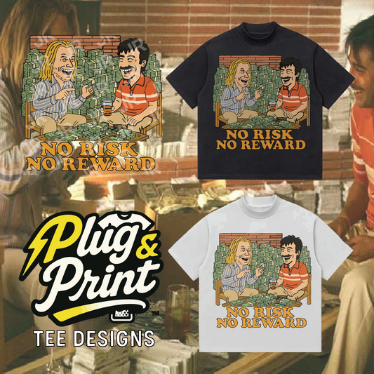 "No Risk Reward Blow" Premade T-Shirt Graphics for DTF, DTG, and Print-on-Demand Hustlers