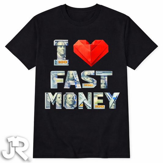 "I LOVE FAST MONEY" Crewneck T-shirt