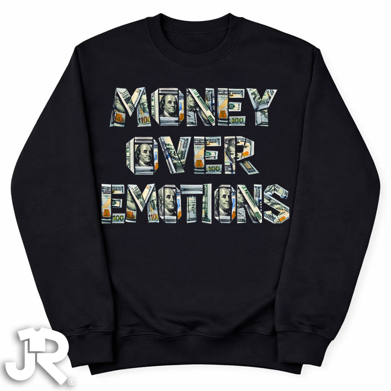 "Money Over Emotions" Crewneck Sweatshirt